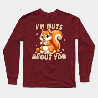 I'm Nuts About You Long Sleeve T-Shirt